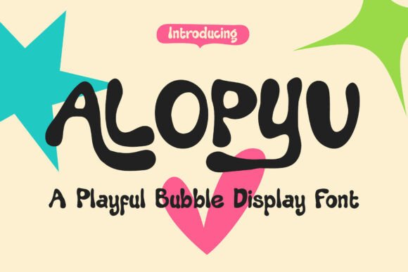 Alopyu: The Playful Display Font for Joyful Branding