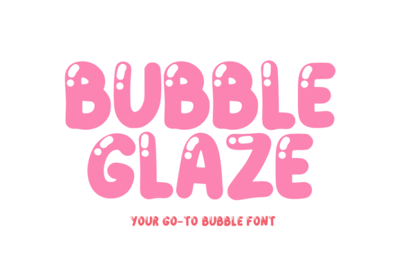 Bubble Glaze Typeface for Playful Branding