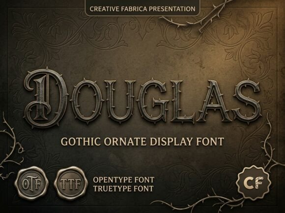 Douglas Typeface for Gothic Campaign Design