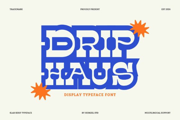 Drip Haus Font for Bold Web Headers