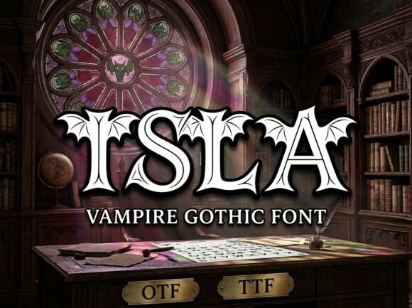 Isla: A Vampire Gothic Display Font for Editors