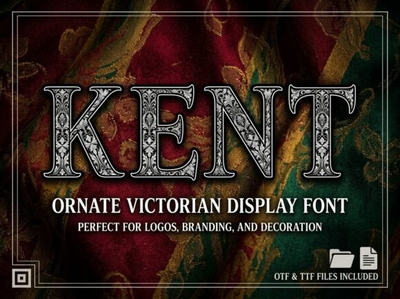 Kent: A Victorian Display Font for Makers