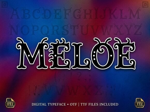 Meloe: A Whimsical Display Typeface for Campaigns