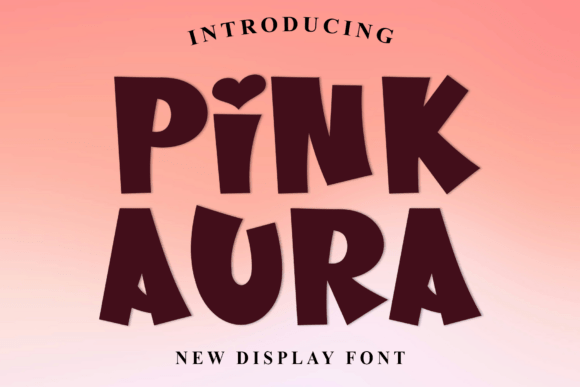 Pink Aura: A Friendly Display Font for Web Design