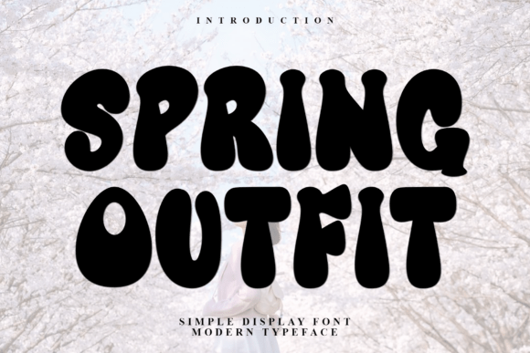 Spring Outfit Typeface for Festive Branding