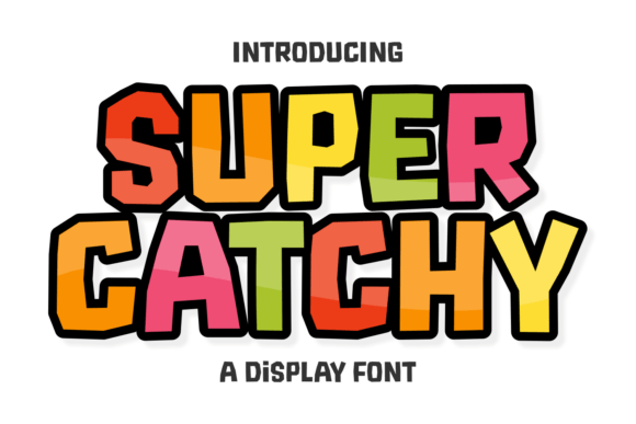 Super Catchy Font: A Playful Display Type for Bold Designs