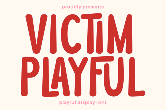 Victim Playful Typeface for Branding