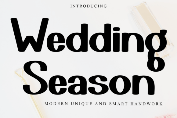 Wedding Season: A Soft Display Font for Editorial Design